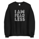 I AM FEARLESS SWEATSHIRT