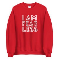 I AM FEARLESS SWEATSHIRT