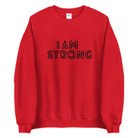 I AM STRONG SWEATSHIRT