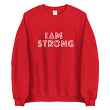 I AM STRONG SWEATSHIRT