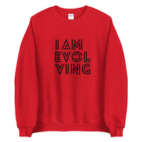 I AM EVOLVING SWEATSHIRT