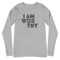 I AM WORTHY LONG SLEEVE TEE