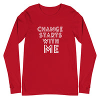 CHANGE STARTS WITH ME LONG SLEEVE TEE