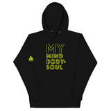 MY MIND BODY + SOUL HOODIE