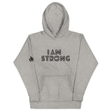 I AM STRONG HOODIE