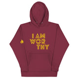 I AM WORTHY HOODIE