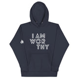 I AM WORTHY HOODIE