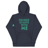 CHANGE STARTS WITH ME HOODIE