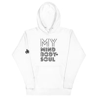 MY MIND BODY + SOUL HOODIE