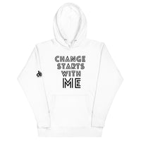 CHANGE STARTS WITH ME HOODIE