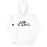 I AM STRONG HOODIE