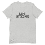 I AM STRONG TEE
