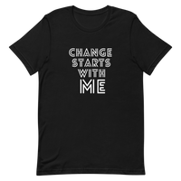 CHANGE STARTS WITH ME TEE