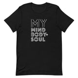MY MIND BODY + SOUL TEE