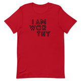 I AM WORTHY TEE