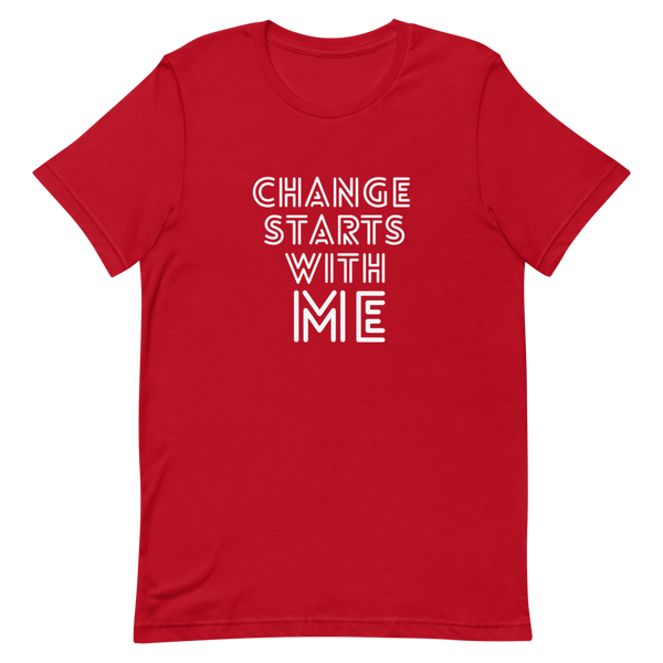 CHANGE STARTS WITH ME TEE